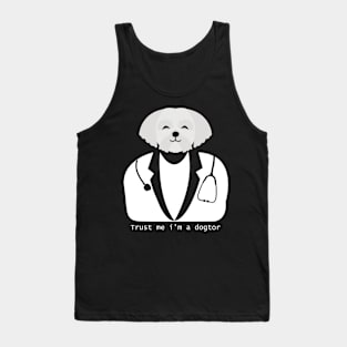 Trust me i'm a dogtor Tank Top